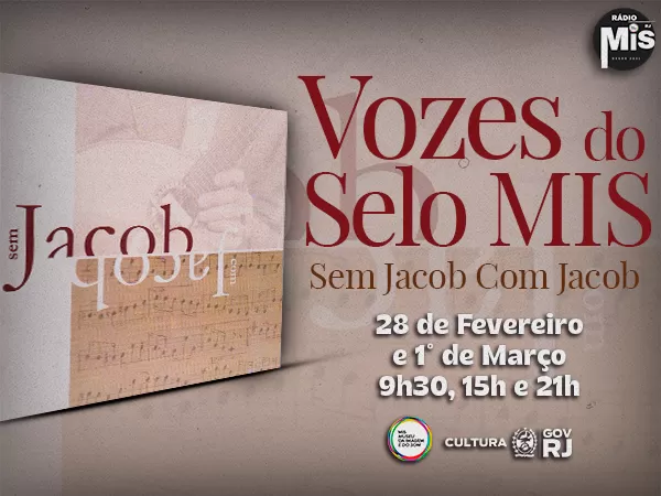 Rádio MIS RJ celebra a genialidade de Jacob do Bandolim em nova edição do “Vozes do Selo MIS”
