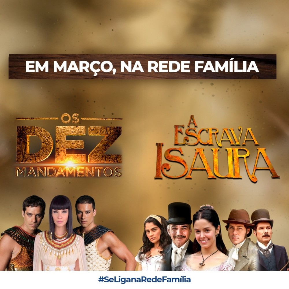 Emissora escolhe Os Dez Mandamentos e A Escrava Isaura, as melhores reprises da TV, para exibir em horário nobre em sua programação a partir de 7 de março 