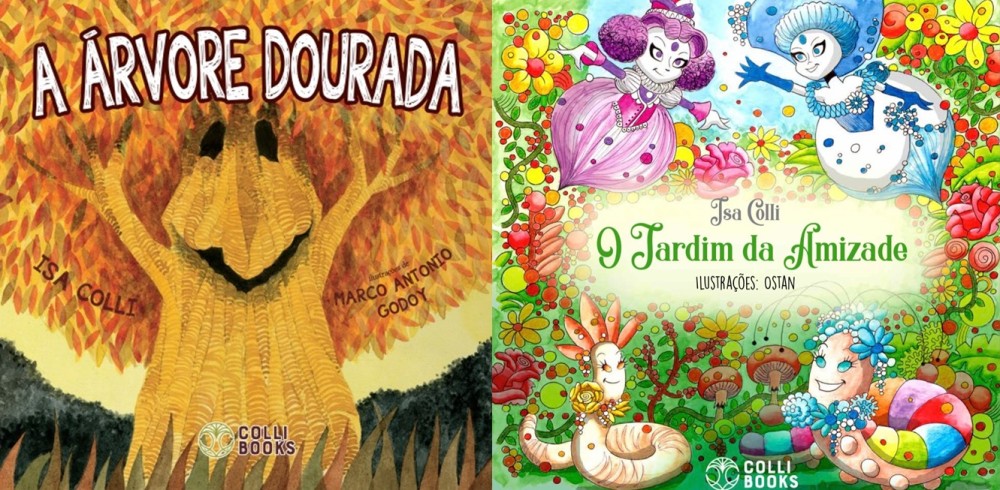 Autora Isa Colli lança, em julho, os títulos Jardim da Amizade e Árvore Dourada. Este último foi escrito na adolescência e publicado 40 anos depois 
